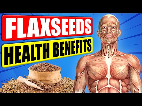 13 Impressive Health Benefits of Flaxseeds That Nobody Will Tell You