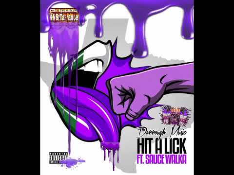 Dorrough Music - "HIT A LICK" (ft. Sauce Walka) (Chopped, Dripped & Slowed by DJ KNS-KZ806)