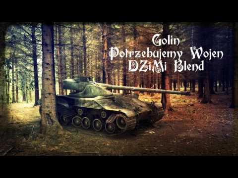 Golin - Potrzebujemy Wojen (DZiMi Blend) 2017