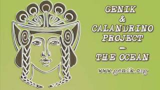 Genik & Calandrino Project - The Ocean (Original Mix)
