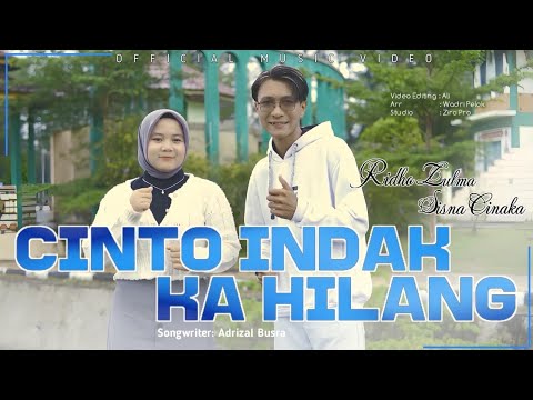 Ridho Zulma Feat Sisna Cinaka-Cinto Indak Ka Hilang(Official Music Video)