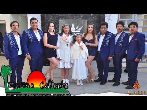 TROPICANA CALIENTE - EN VIVO (NUESTRO BAUTIZO NICOLE Y CARLA)