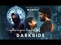 Sapta Sagaradaache Ello X Alan Walker Darkside Mashup DJ PRH
