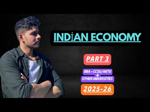 Indian Economy For BBA 3rd Semester Part 1