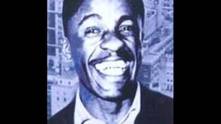 "My Baby I've Been Your Slave   -John Lee Sonny Boy Williamson"