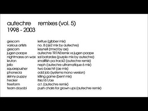 Autechre - Remixes (Vol. 5)