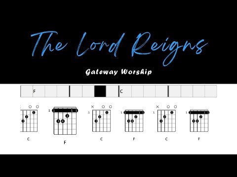 The Lord Reigns - Gateway Worship