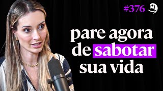 Neuropsicóloga Ensina a treinar o Cérebro para Acabar com a Procrastinação - Nathalie Gudayol | #376