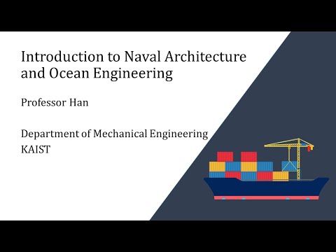 Lecture 8 [2/3] 20210325 - KAIST ME403 Introduction to Naval Architecture and Ocean Engineering