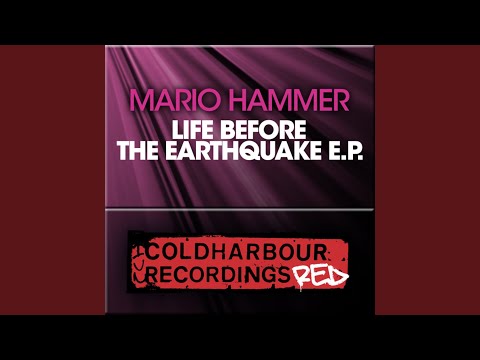 Life Before The Earthquake (Original Mix)