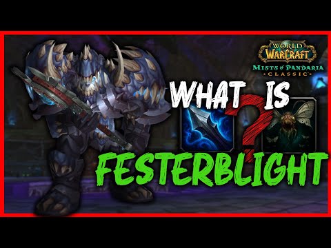 What is Festerblight? Unholy DK Rotation Guide | MoP Classic