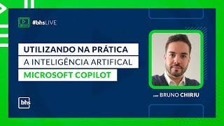 [WEBINAR] Utilizando na prática a inteligência artificial Microsoft Copilot