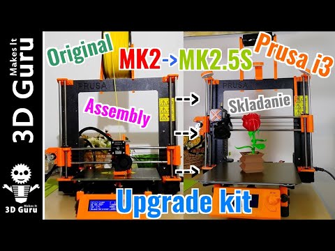 Original Prusa i3 MK2 to MK2.5S upgrade - Assembly video / Video zo skladania