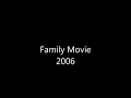 Family Movie 2006
