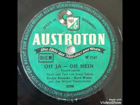 Oh ja - oh nein / Evelyn Künneke & Horst Winter