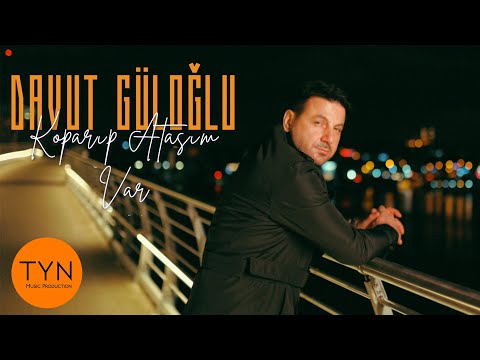 Davut Güloğlu - Koparıp Atasım Var (Official Video)