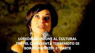 LOREDANA LIMONE PROTAGONISTA AL CULTURAL TRAVEL  DI DANIELA SPRIO IN CHE GRAN SERATA
