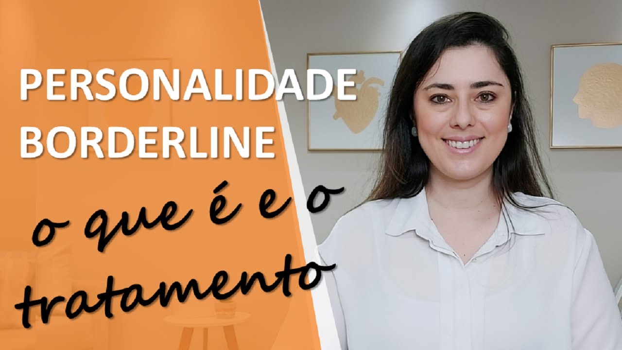 Personalidade Borderline: o que é e como a psicoterapia pode ajudar | Psicóloga Cristiane Garcia