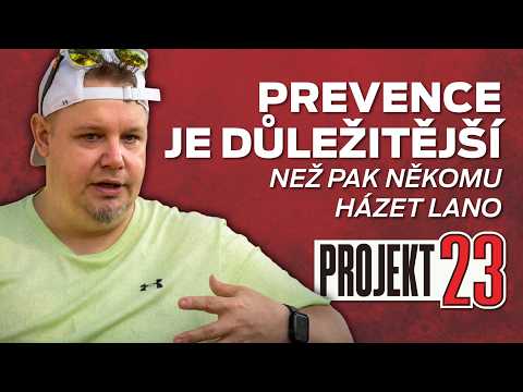PREVENCE JE DŮLEŽITĚJŠÍ než pak někomu házet lano