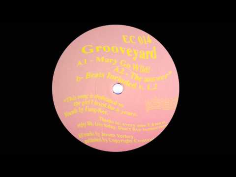 Grooveyard - Beats Included || EC Records - 1996