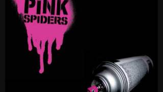 The Pink Spiders- Nobody Baby [w. Lyrics]