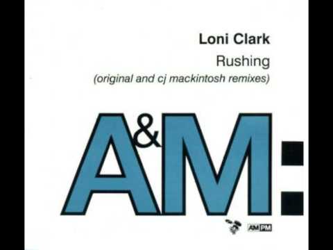 Loni Clark - Rushing (Extended Club Mix)