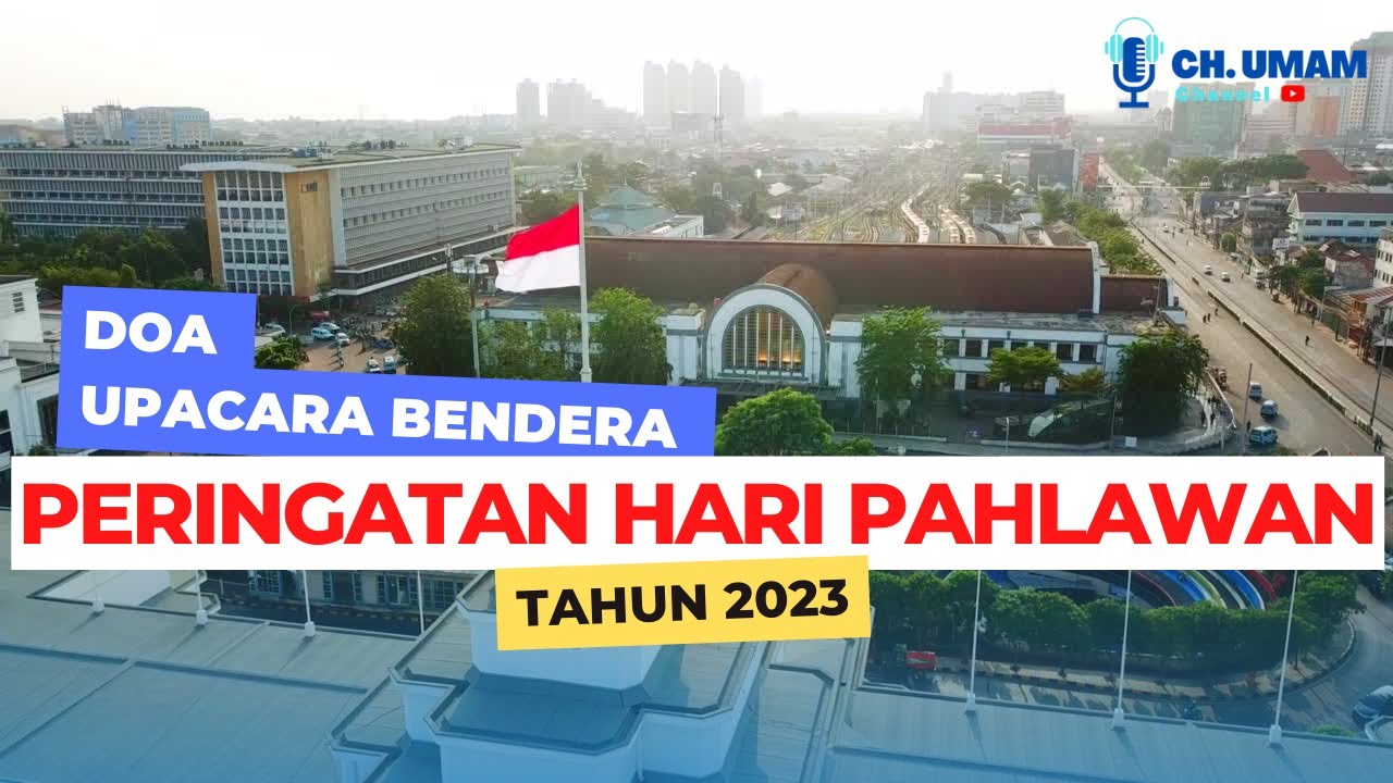 contoh doa upacara hari pahlawan