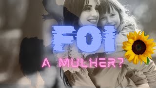 COMO A MULHER FEZ TUDO ISSO