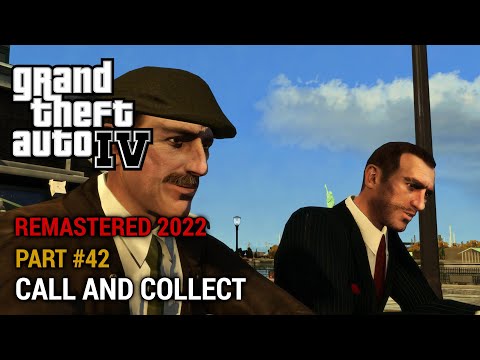 GTA 4 Remastered 2022 Part 42 - Call and Collect