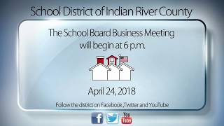 4/24/18 6 p.m. School Board Business Meeting
