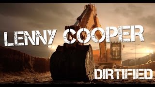 Lenny Cooper - Dirtified (Lyric Video)