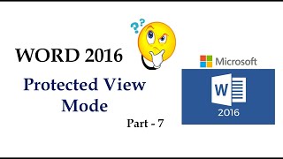 How we open our document in Protected View Mode - Part 7
