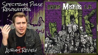 Resonators: Episode 011 - The Misfits - Earth A.D. / Wolfs Blood - Album Review