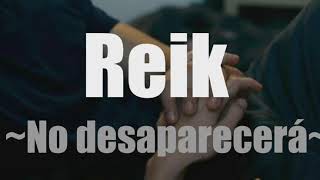 No desaparecerá - Reik //Letra//Markiin R
