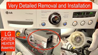 How to Replace LG Dryer Heater Assembly - Detailed Step by Step LG Dryer Repair DLEX2650W