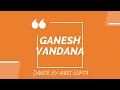 Ganesh Vandana Dance By Anvi Gupta Anvi Ki Paathshaala