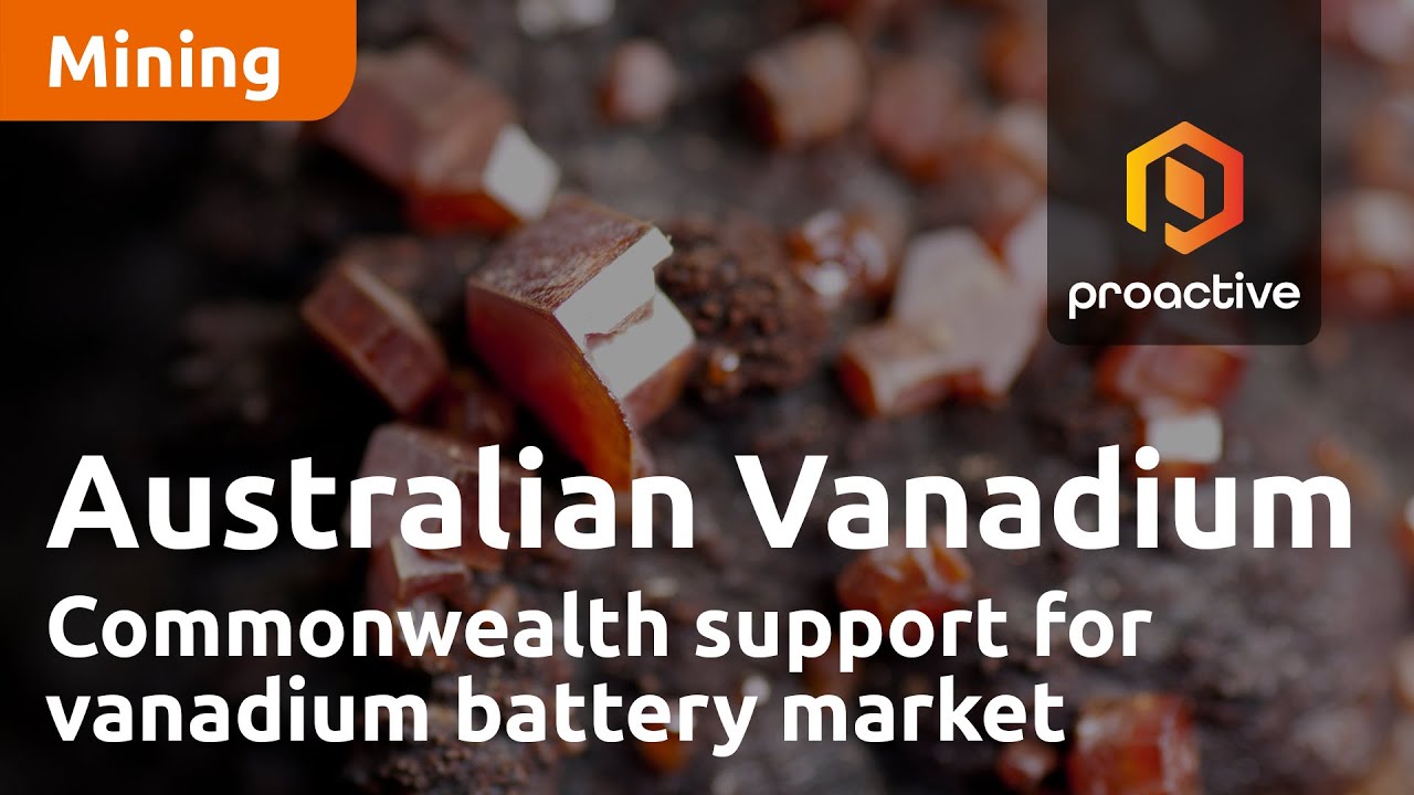 Australian Vanadium welcomes Commonwealth support for domestic vanadium battery market