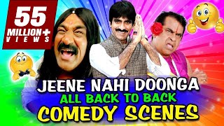 Jeene Nahi Doonga All Back To Back Comedy Scenes  