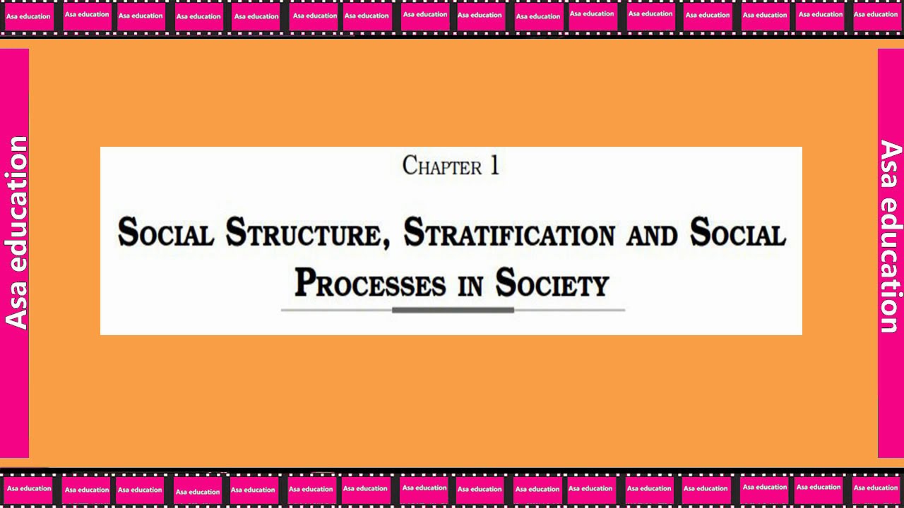 Ch 1.1 Social Structure, Stratification ... (Sociology, Grade 11, CBSE) Easy explanation in Hindi