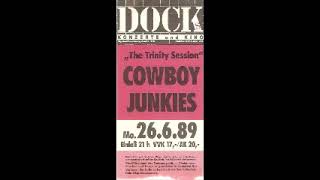 Cowboy Junkies 1989 06 26 Hamburg (Docks)