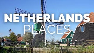 10 Best Places to Visit in the Netherlands Travel Mp4 3GP & Mp3