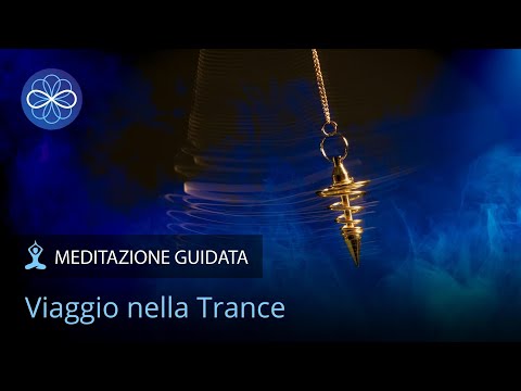 Ipnosi guidata rilassamento - meditazione guidata rilassamento - Viaggio nella Trance