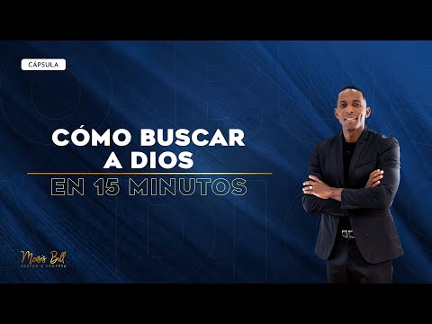 HOW TO SEEK GOD IN 15 MINUTES | Pastor Moises Bell
