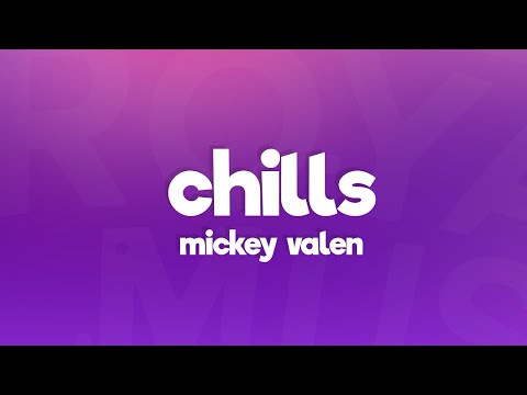 Mickey Valen, Joey Myron - Chills (Lyrics) (Dark Version)