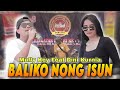 Baliko Nong Isun Mufly Key Feat Dini Kurnia Live