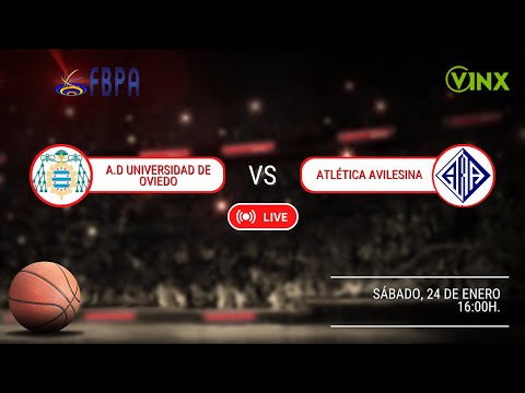 BALONCESTO: A.D.UNIVERSIDAD DE OVIEDO - ATLÉTICA AVILESINA