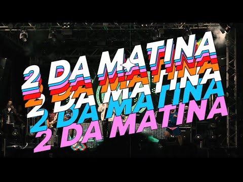 2 da Matina - Nego Jhá (Showtime)