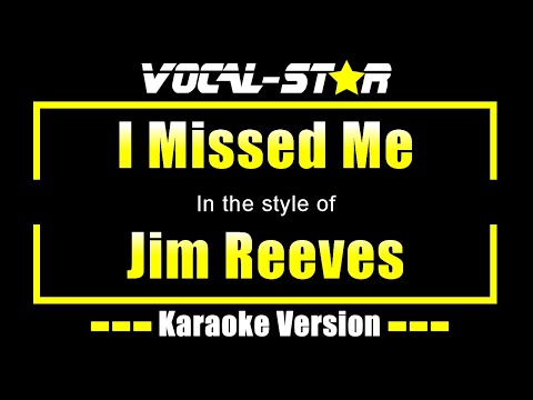 I Missed Me - Jim Reeves