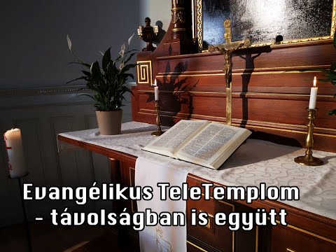 Evangélikus TeleTemplom: Hatvanad vasárnap