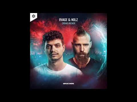 RVAGE & NOLZ - Crowd Rocker (XtraRaw)